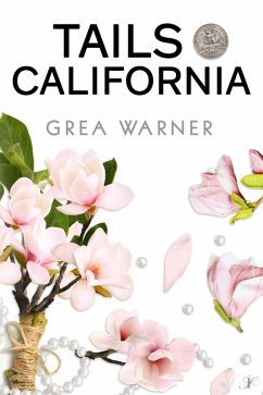 Tails California (Heads and Tails) (eBook, ePUB) - Warner, Grea