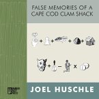 False Memories of a Cape Cod Clam Shack (eBook, ePUB)