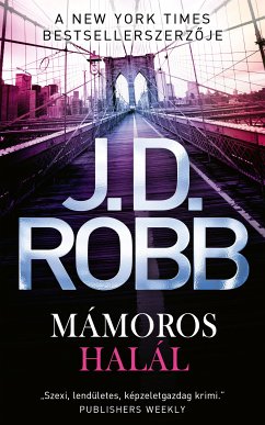 Mámoros halál (eBook, ePUB) - Robb, J. D.