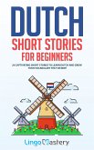 Dutch Short Stories for Beginners (eBook, ePUB)