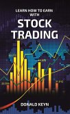 Learn How to Earn with Stock Trading (eBook, ePUB)