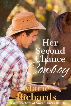 Her Second Chance Cowboy (Carsen Brothers Sweet Clean Western Romance, #4) (eBook, ePUB) - Richards, Marie