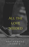 All The Love Needed (eBook, ePUB)