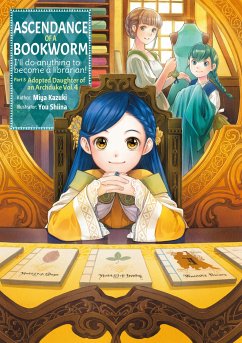 Ascendance of a Bookworm: Part 3 Volume 4 (eBook, ePUB) - Kazuki, Miya