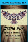 Health Wise: Integral Lessons in Transformation (eBook, ePUB)
