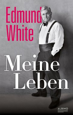 Meine Leben (eBook, ePUB) - White, Edmund