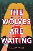 The Wolves Are Waiting (eBook, ePUB)