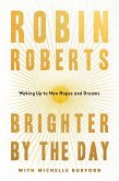 Brighter by the Day (eBook, ePUB) Brighter by the Day (eBook, ePUB)