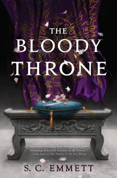 The Bloody Throne (eBook, ePUB) - Emmett, S. C.