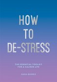 How to De-Stress (eBook, ePUB)