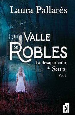 La desaparición de Sara (eBook, ePUB) - Pallarés, Laura