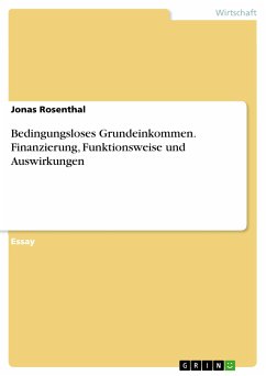 Bedingungsloses Grundeinkommen. Finanzierung, Funktionsweise und Auswirkungen (eBook, PDF)