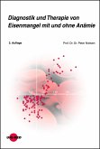 Diagnostik und Therapie von Eisenmangel mit und ohne Anämie (eBook, PDF)