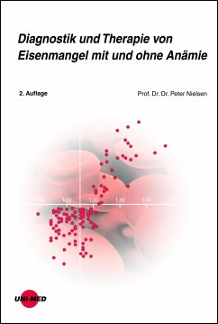 Diagnostik und Therapie von Eisenmangel mit und ohne Anämie (eBook, PDF) - Nielsen, Peter