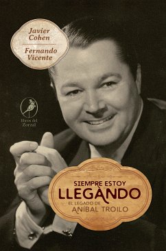 Siempre estoy llegando (eBook, ePUB) - Vicente, Fernando; Cohen, Javier