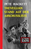 Trevellian stand auf der Abschussliste: Action Krimi (eBook, ePUB)