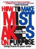 How to Make Mistakes On Purpose (eBook, ePUB)