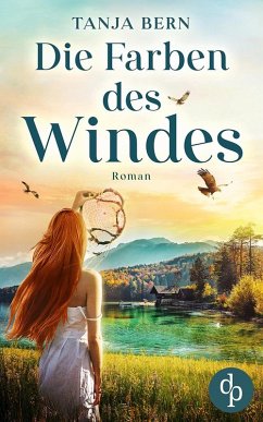 Die Farben des Windes (eBook, ePUB) - Bern, Tanja