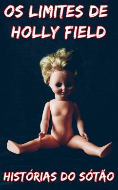 Cover Os Limites de Holly Field (eBook, ePUB)