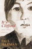 It's Clifford and other stories (eBook, ePUB)