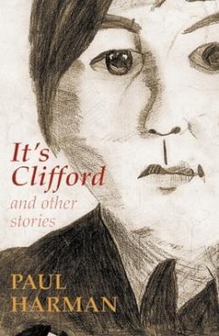 It's Clifford and other stories (eBook, ePUB) - Harman, Paul