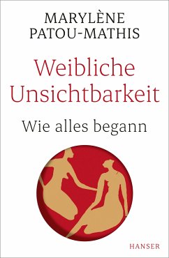 Weibliche Unsichtbarkeit (eBook, ePUB) - Patou-Mathis, Marylène