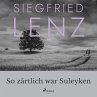 So zärtlich war Suleyken (MP3-Download) - Bild 1