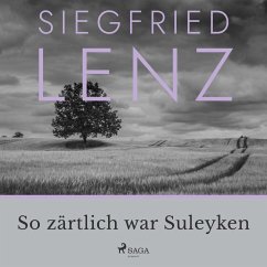 So zärtlich war Suleyken (MP3-Download) - Lenz, Siegfried