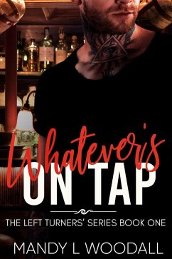 Cover Whatever's On Tap (The Left Turners', #1) (eBook, ePUB)