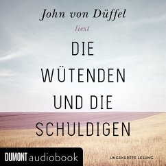Die Wütenden und die Schuldigen (MP3-Download) - von Düffel, John