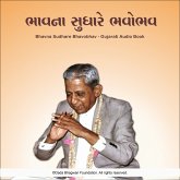 Bhavna Sudhare Bhavobhav - Gujarati Audio Book (MP3-Download) Bhavna Sudhare Bhavobhav - Gujarati Audio Book (MP3-Download)