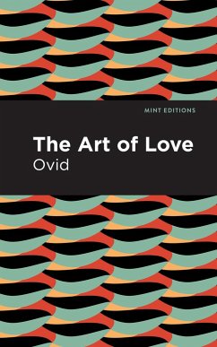 The Art of Love (eBook, ePUB) - Ovid