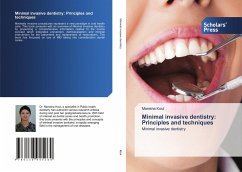 Minimal invasive dentistry: Principles and techniques - Koul, Manisha