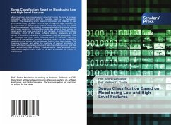 Songs Classification Based on Mood using Low and High Level Features - Nandanwar, Prof. Sneha;Gandhi, Vaibhav C.