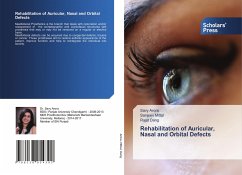 Rehabilitation of Auricular, Nasal and Orbital Defects - Arora, Savy;Mittal, Sanjeev;Dang, Rajat
