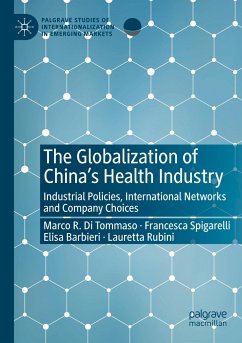 The Globalization of China¿s Health Industry - Di Tommaso, Marco R.;Spigarelli, Francesca;Barbieri, Elisa