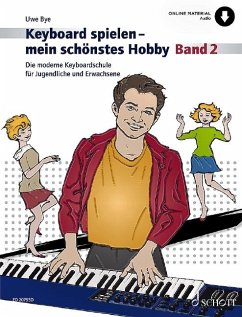 Keyboard spielen - mein schönstes Hobby Band 2 - Bye, Uwe