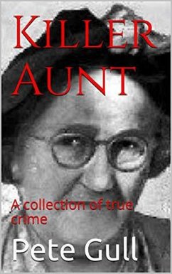 Cover Killer Aunt : A Collection of True Crime (eBook, ePUB)