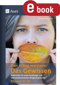 Den Alltag meistern - Das Gewissen (eBook, PDF) - Hausotter, Andreas