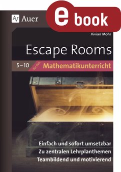 Escape Rooms für den Mathematikunterricht 5-10 (eBook, PDF) - Mohr, Vivian