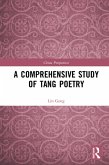 A Comprehensive Study of Tang Poetry (eBook, PDF) A Comprehensive Study of Tang Poetry (eBook, PDF)