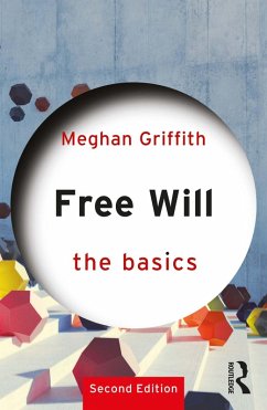 Free Will: The Basics (eBook, PDF) - Griffith, Meghan
