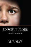 Unscrupulous (Circle City Mystery Series, #5) (eBook, ePUB)