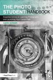 The Photo Student Handbook (eBook, PDF) The Photo Student Handbook (eBook, PDF)
