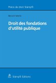 Droit des fondations d'utilité publique (eBook, PDF)