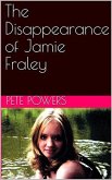The Disappearance of Jamie Fraley (eBook, ePUB)