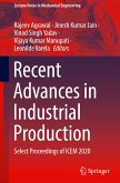 Recent Advances in Industrial Production
