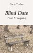 Blind Date - Eine Erregung - Bild 1