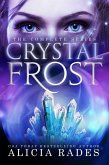 Crystal Frost: The Complete Series (eBook, ePUB)
