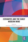 Cervantes and the Early Modern Mind (eBook, ePUB)